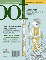 OOF international magazine (2020). Ediz. bilingue. Vol. 11: L' olio democratico, l'olio elitario. Come, dove, perché acquistarlo. Ante e post Covid-19-Democratic olive oil, élite olive oil. How, where, why buy oil. Before and after Covid-19 libro