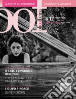 OOF International Magazine (2021). Ediz. bilingue. Vol. 12: Il lato femminile dell'olio. L'olivo rinasce-The feminine side of olive oil. Olive reborn libro