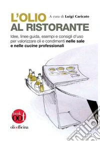 L'olio al ristorante