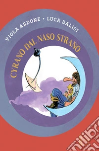 Cyrano dal naso strano