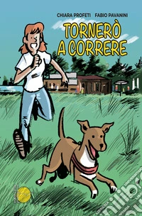 Tornerà a correre