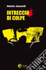 Intreccio di colpe libro