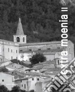 Extra moenia II. Arti visive. Catalogo della mostra (Caramanico Terme, 15 settembre-13 ottobre 2018)