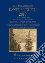 Agenda letteraria Dante Alighieri 2019 libro