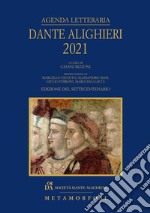 Agenda letteraria Dante Alighieri 2021 libro