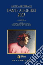 Agenda letteraria Dante Alighieri 2023 libro