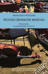 Piccole cronache musicali libro