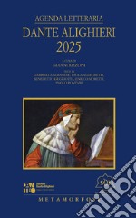 Agenda letteraria Dante Alighieri 2025 libro