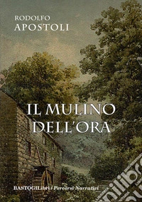 Il mulino dell'ora libro