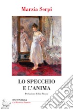 Lo specchio e l'anima libro