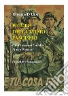 Figure dell'ultimo fascismo. Gian Gaetano Cabella, Mario Piazzesi libro di D'Urso Donato