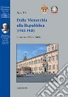 Dalla monarchia alla Repubblica (1944-1948) libro