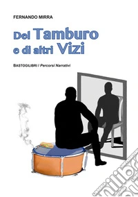 Del tamburo e di altri vizi libro