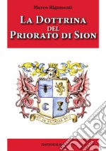 La dottrina del priorato di Sion libro