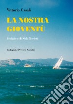 La nostra gioventù libro