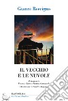 Il vecchio e le nuvole libro