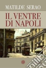 Il ventre di Napoli libro