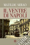 Il ventre di Napoli libro