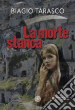 La morte stanca