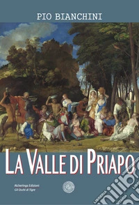 La Valle di Priapo