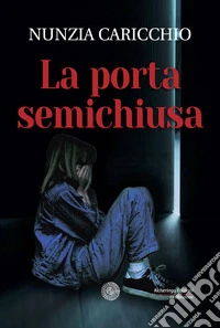 La porta semichiusa libro