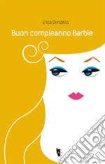 Buon compleanno Barbie libro