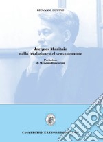 Jacques Maritain nella tradizione del senso comune