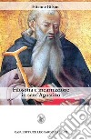 Filosofia e incarnazione in sant'Agostino libro di Gilson Étienne