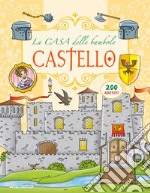 Castello. La casa delle bambole. Con adesivi libro