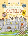 Castello. La casa delle bambole. Con adesivi libro