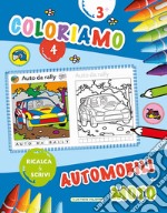 Coloriamo. Automobili e moto. Ricalca & scrivi. Vol. 4 libro