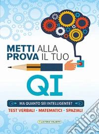 Metti alla prova il tuo Q.I.
