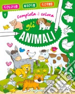 Gli animali. Completa & colora. Ediz. a colori libro