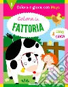 Colora la fattoria. Ediz. a colori libro