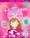 Principesse e ragazze magiche. Con adesivi. Ediz. illustrata libro