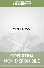 Fiori rossi libro