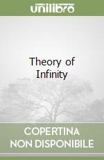 Theory of Infinity