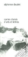 Contes choisis d'arts et lettres libro di Daudet Alphonse