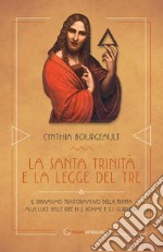 La Santa Trinità e la legge del tre. Il dinamismo trasformativo della Trinità alle luce delle idee di J. Böhme e G.I. Gurdjieff