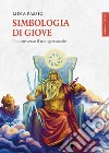 Simbologia di Giove. Il ponte verso il transpersonale libro