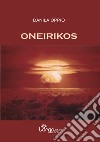 Oneirikos libro di Oppio Danila