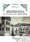 Mennonia nel paese delle meraviglie libro