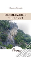 Dissoluzione dell'ego libro