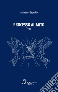 Processo al mito