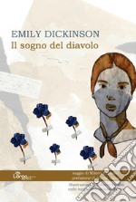 Emily Dickinson. Il sogno del diavolo libro