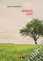 Muschi alti. Con ebook