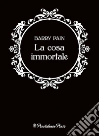La cosa immortale
