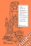 Glossario del contado isolano e dei comuni contermini a uso dei forestieri libro di Sbalchiero Pino