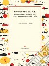 Incunaboli di Pasolini. Le edizioni friulane 1942-1953 nella biblioteca di Bruno Lucci libro