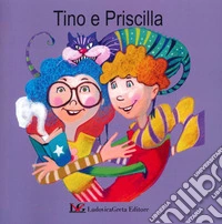Tino e Priscilla